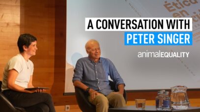 “Ethics Into Action” l Animal Equality Interview with Peter Singer