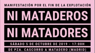 Ni Mataderos ni Matadores- Convocatoria manifestación 2019